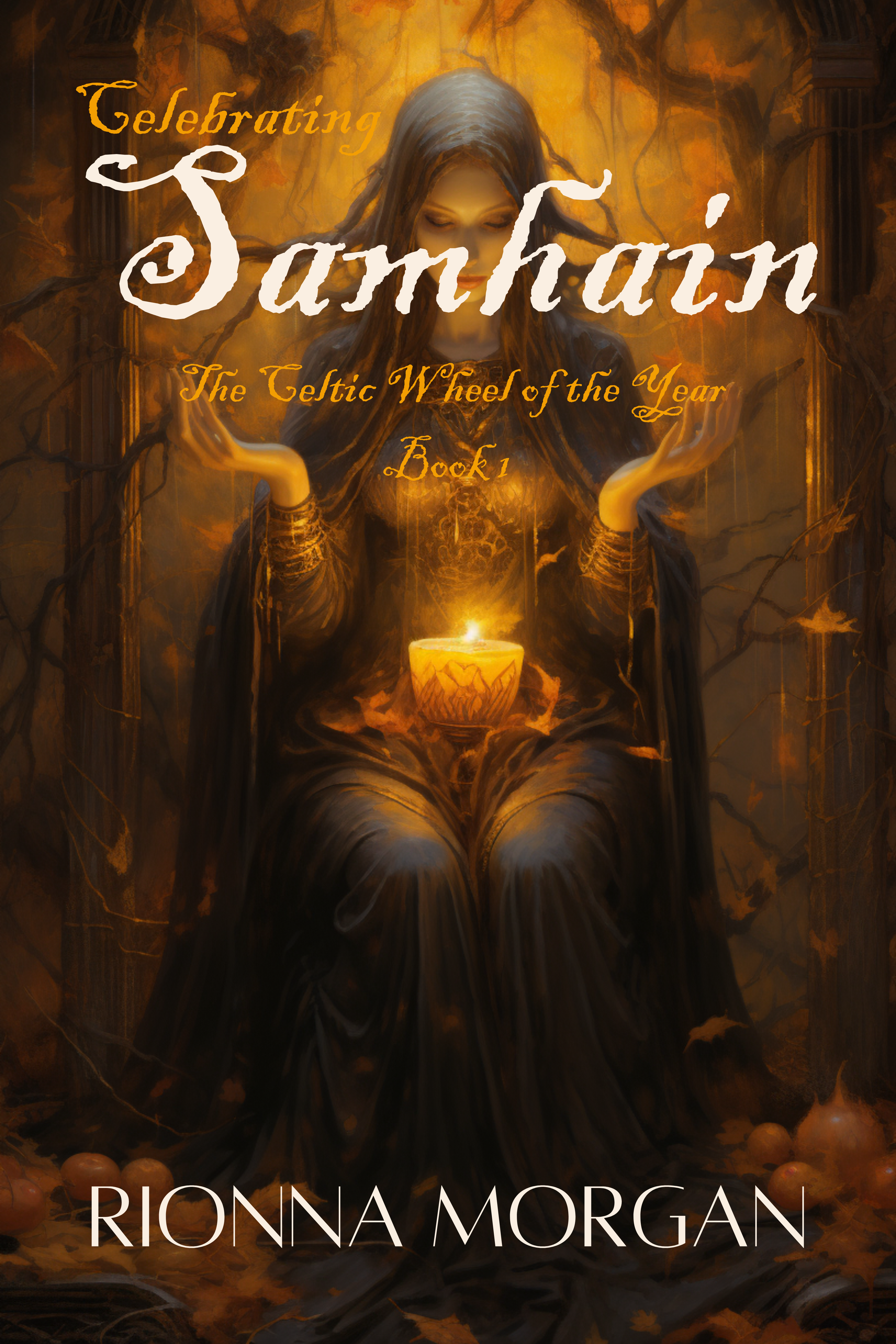 Celebrating Samhain by Rionna Morgan