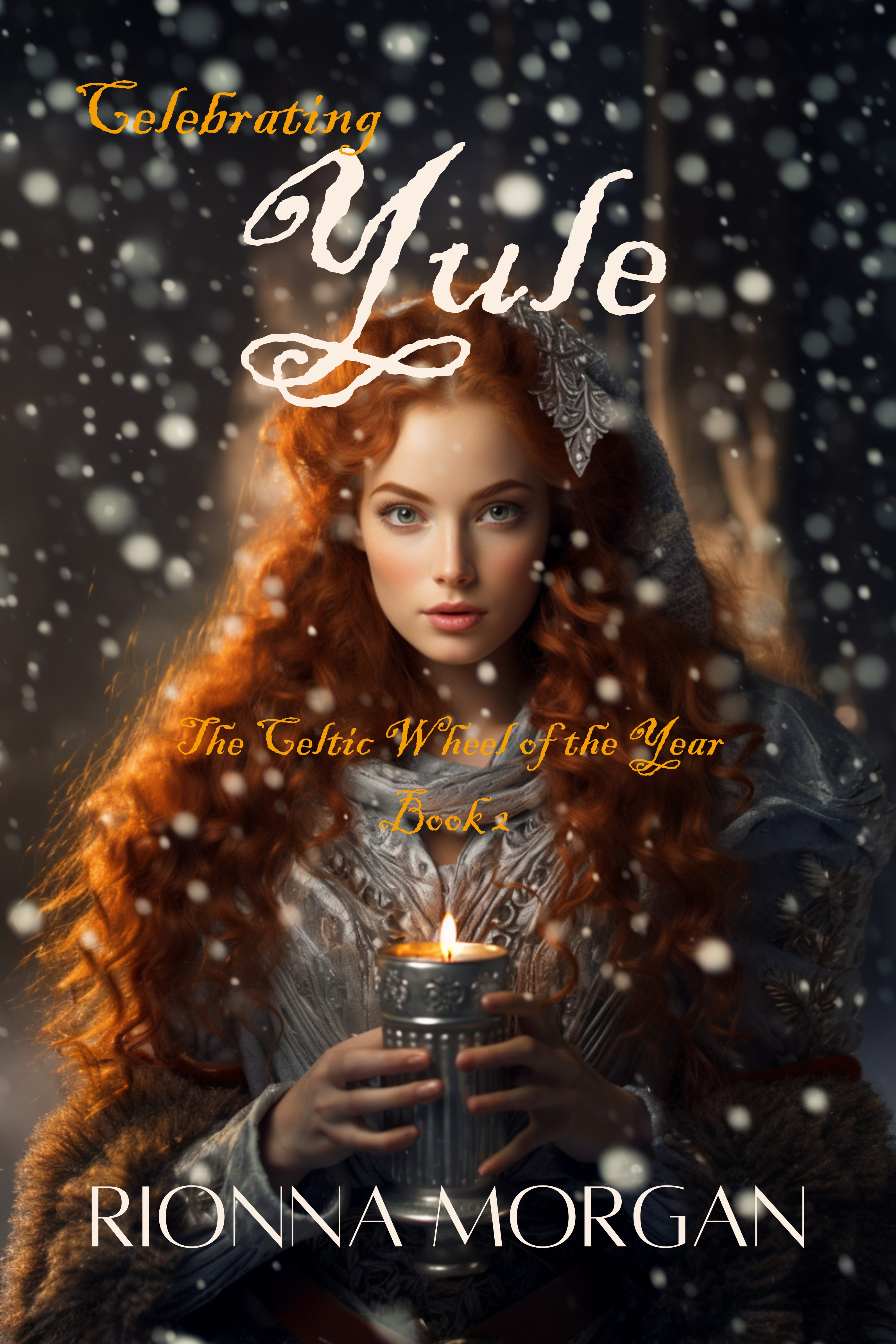 Celebrating Yule by Rionna Morgan